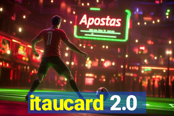itaucard 2.0